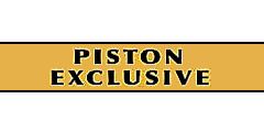 piston exclusive
