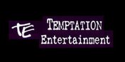 Temptation Entertainment background