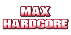 max hardcore