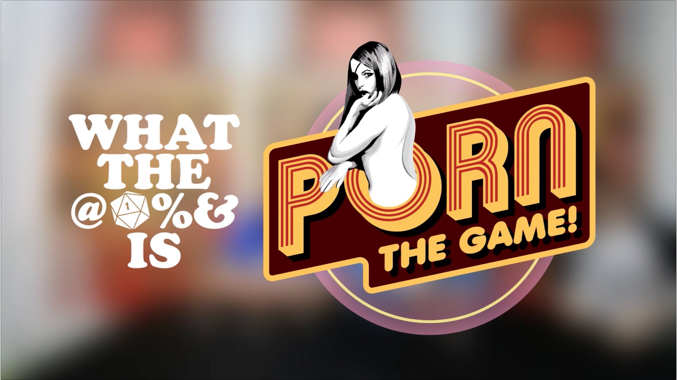 Porn: The Game! Simple. Raunchy. Fun