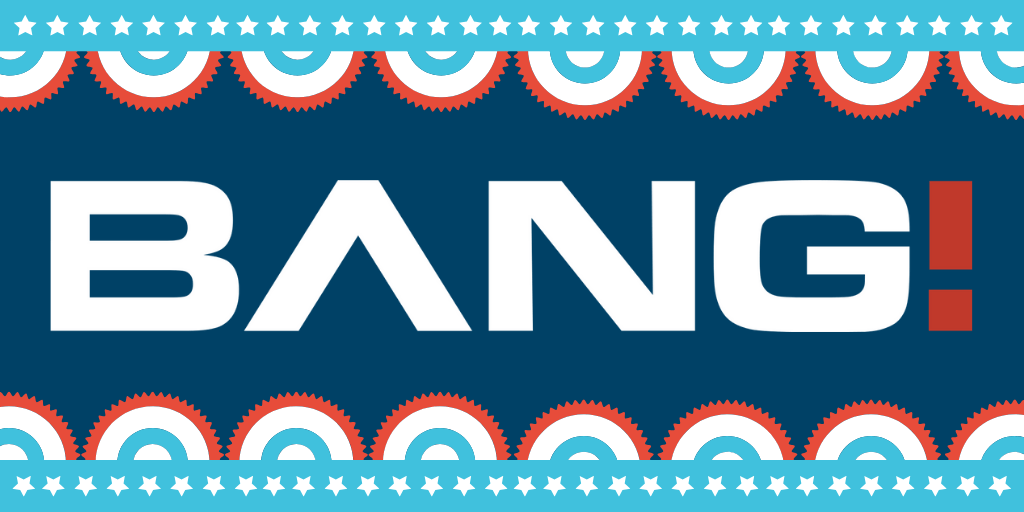 Celebrate 4th of July with Bang!