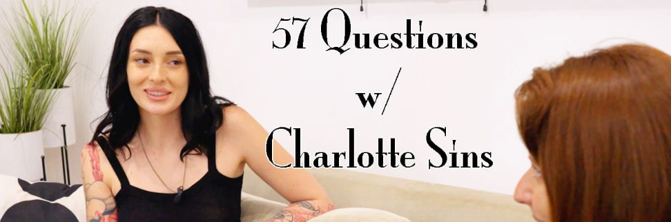 57 Questions with Charlotte Sins