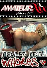 Bekijk volledige film - Trailer Trash Whores 2