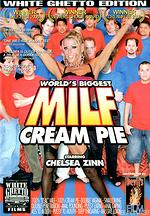 world's biggest milf cream pie