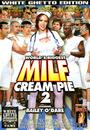 world's biggest milf cream pie 2