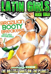 Latin Girls Gone Wild Brazilian Booty Breakers
