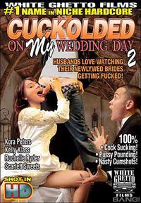 Cuckolded On My Wedding Day 2