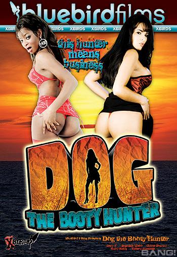 Dog The Booty Hunter | bang.com