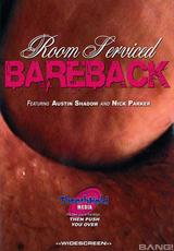 Guarda il film completo - Room Serviced Bareback