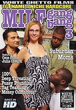 milf gang bang 3