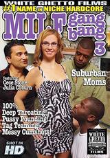 Guarda il film completo - Milf Gang Bang 3