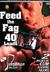 Feed The Fag 40 Loads background