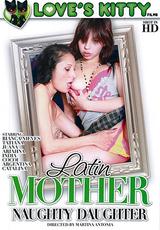 Watch full movie - Latin Mother Naughty Daughter 1