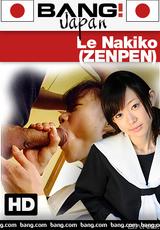 Guarda il film completo - Le Nakiko Zenpen