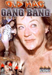 Old Hag Gang Bang