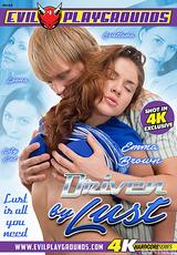Watch full movie - Driven By Lust