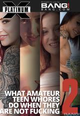 DVD Cover What Amateur Teen Whores Do When They Are Not Fucking 2