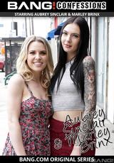 Guarda il film completo - Aubrey Sinclair & Marley Brinx's Confession