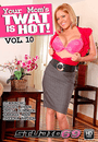 your moms twat is hot vol 10