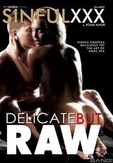 Ver película completa - Delicate But Raw