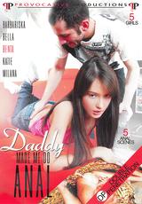 Watch full movie - Daddy Made Me Do Anal
