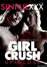 Ver película completa - Girl Crush Up Close