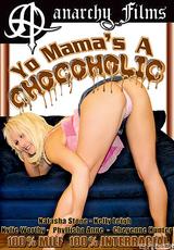 DVD Cover Yo Mama's A Chocoholic