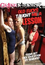 Watch full movie - Old Fucks Taught Me A Lesson