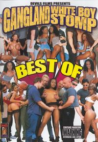 Gangland White Boy Stomp: The Best Of