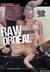 Raw Ordeal background