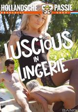 Watch full movie - Luscious In Lingerie