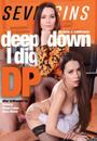 Deep Down I Dig DP - part 1