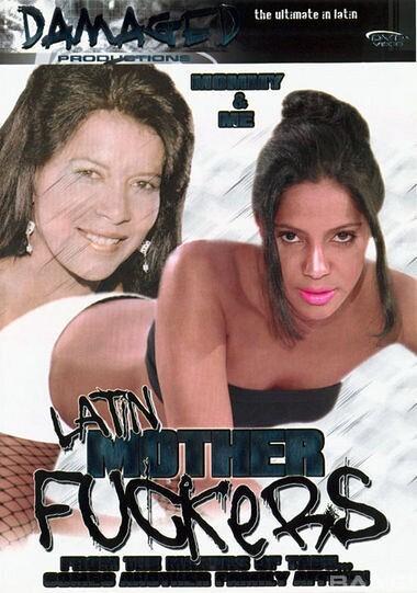 Latin Mother Fuckers