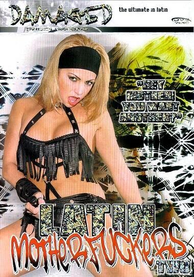 Latin Mother Fuckers #2