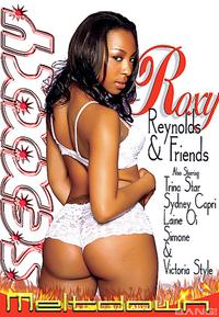 Sexxxy Roxy Reynolds And Friends