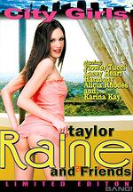 taylor rain and friends