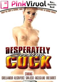 Desperately Seeking Cock